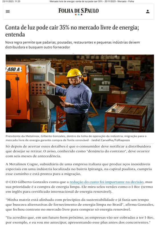 Metalinox Cogne, é uma das pioneiras no mercado livre de energia renováveis Metalinox Cogne, é uma das pioneiras no mercado livre de energia renováveis